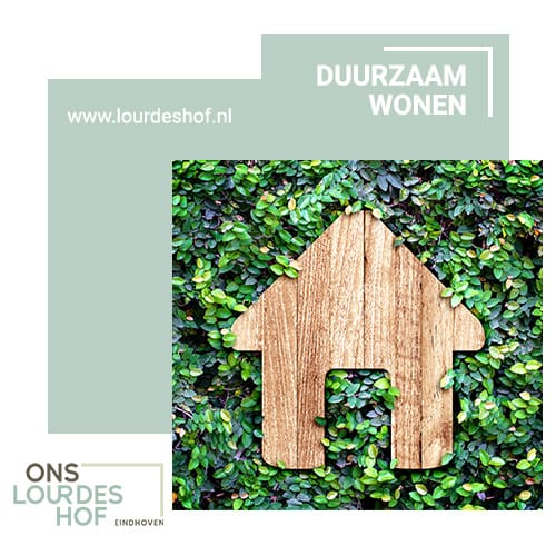 Duurzaam wonen in Ons Lourdeshof